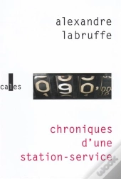Chroniques D'Une Station-Service
