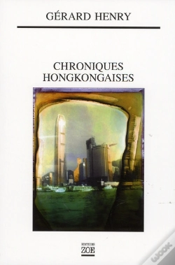 Capa do artigo Chroniques Hongkongaises ; De L'Année Du Tigre À L'Année Du Cochon (1997-2007)