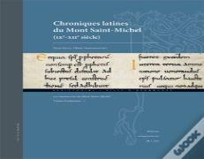 Chroniques Latines Du Mont Saint-Michel (Ixe-Xiie Siècle)