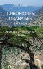 Chroniques Libanaises 1999-2002 ; Journal D'Un Promeneur Solidaire - Preview