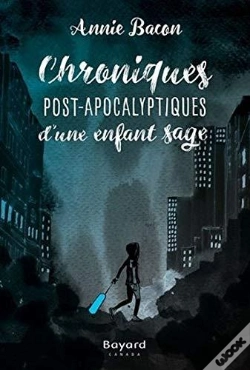 Capa do artigo Chroniques Post-Apocalyptiques D'Un Garçon Perdu