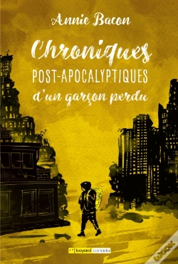 Capa do artigo Chroniques Post-Apocalyptiques D'Un Garçon Perdu