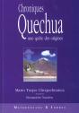Chroniques Quechuas ; Une Quete Des Origines - Preview