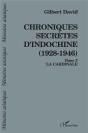 Chroniques Secretes D'Indochine 1928-1946 T.2 ; La Cardinale - Preview