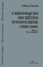 Chroniques Secrètes D'Indochine Tome 1 ; Le Gabaon - Preview
