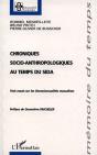 Chroniques Socio-Anthropologiques Au Temps Du Sida ; Trois Essaies Sur Les Homo Sexualites Masculines - Preview