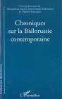 Chroniques Sur La Biélorussie Contemporaine - Preview