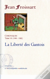 Capa do artigo Chroniques T.7 (1380-1382) ; La Liberté Des Gantois