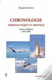 Capa do artigo Chronologie Aéronautique Et Spatiale ; Civile Et Militaire, 1939-2009