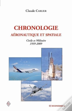 Capa do artigo Chronologie Aéronautique Et Spatiale ; Civile Et Militaire, 1939-2009