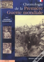 Capa do artigo Chronologie De La Premiere Guerre Mondiale