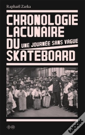 Capa do artigo Chronologie Lacunaire Du Skateboard, 1779-2009