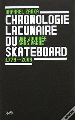 Capa do artigo Chronologie Lacunaire Du Skateboard ; D'Une Journée Sans Vague