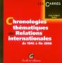 Chronologies Thématiques Des Relations Internationales De 1945 À Fin 2006 - Preview