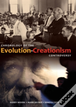 Chronology Of The Evolution-Creationism Controversy