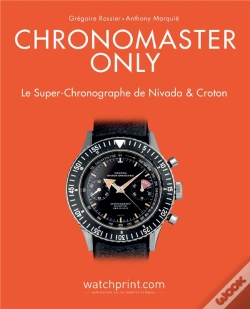 Capa do artigo Chronomaster Only - Le Super Chronographe De Nivada & Croton