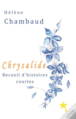 Capa do artigo Chrysalide ; Recueil D'Histroires Courtes