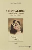 Chrysalides Femmes Dans La Vie Privees Xixe-Xxe Siecle