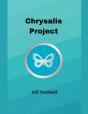 Chrysalis Project - Preview