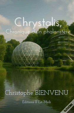 Capa do artigo Chrystalis, Chronique D'Un Phalanstère