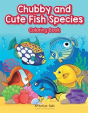Chubby And Cute Fish Species Coloring Book - Preview