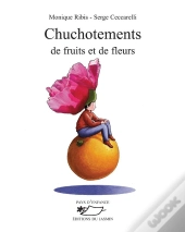 Chuchotements De Fruits Et De Fleurs