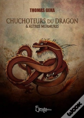 Chuchoteurs Du Dragon Et Autres Murmures