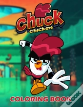 Chuck Chicken Coloring Book