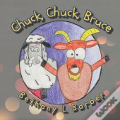 Chuck, Chuck, Bruce