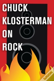 Capa do artigo Chuck Klosterman On Rock
