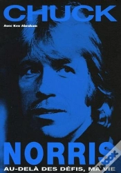 Capa do artigo Chuck Norris,Au Dela Des Defis,Ma Vie