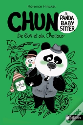Chun Le Panda Baby-Sitter : De L'Or Et Du Chococo