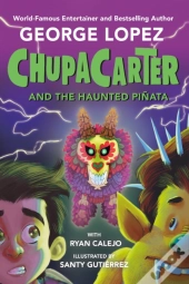 Chupacarter And The Haunted Pinata