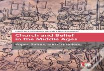 Church And Belief In The Middle Ages