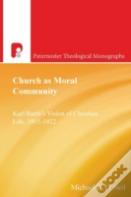 Church As Moral Community