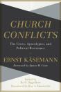 Church Conflicts Â€“ The Cross, Apocalyptic, And Political Resistance - Preview