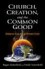 Church, Creation, And The Common Good - Preview