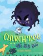 Church Dog And The Big Bad Bug - Preview