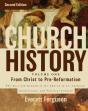 Church History, Volume One: From Christ To The Pre-Reformation - Preview