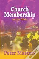Church Membership In The Bible