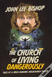 Capa do artigo Church Of Living Dangerously