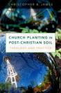 Church Planting In Post-Christian Soil - Preview