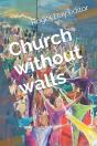 Church Without Walls - Preview