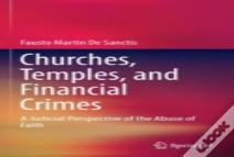 Churches, Temples, And Financial Crimes