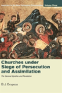 Churches Under Siege Of Persecution And Assimilation - Preview