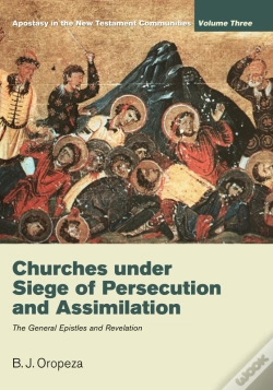 Capa do artigo Churches Under Siege Of Persecution And Assimilation