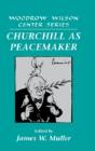 Churchill As Peacemaker - Preview