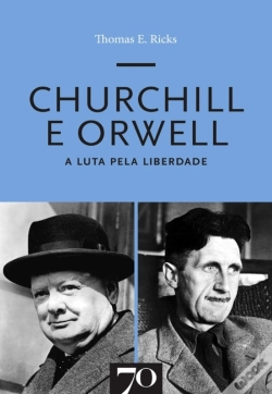 Capa do artigo Churchill E Orwell - A Luta Pela Liberdade