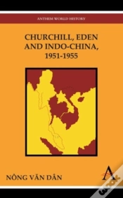Capa do artigo Churchill, Eden And Indo-China, 1951-1955