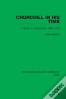 Churchill In His Time